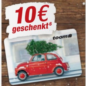 Toom-Gutschein-Aktion: 10€ geschenkt für 50€-Gutschein am 16.12.2022
