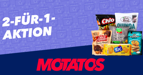 2-für-1-Aktion Motatos