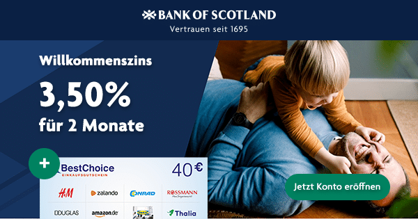 Bank of Scotland Tagesgeld! 40€ Bonus! Schufa-frei!