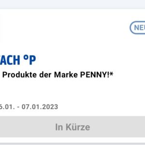 Penny feiert Geburtstag & wir feiern mit!! 50 fach (!!) auf die Penny Eigenmarke - nur diesen Freitag/Samstag !