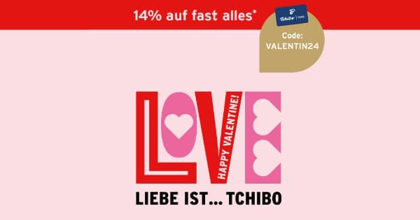 Tchibo 14% Rabatt zum Valentinstag