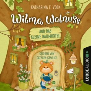 Kinder-PLATSCH!-Hörbuch "Wilma Walnuss und das kleine Baumhotel" kostenlos für Kinder downloaden
