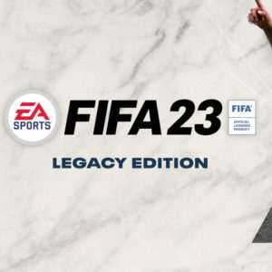 FIFA 23 Legacy Edition