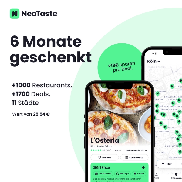 🥗 NeoTaste 6 Monate kostenlos Rabatte für über 1.000 Restaurants in 11 Städten (z.B. Köln