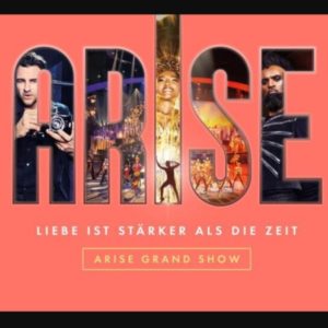 ARISE Grand Show: Tickets in der PK4 inkl. 1 Nacht im Hotel Q! Berlin für 69€ (statt 135€)