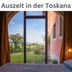 Auszeit_in_der_Toskana