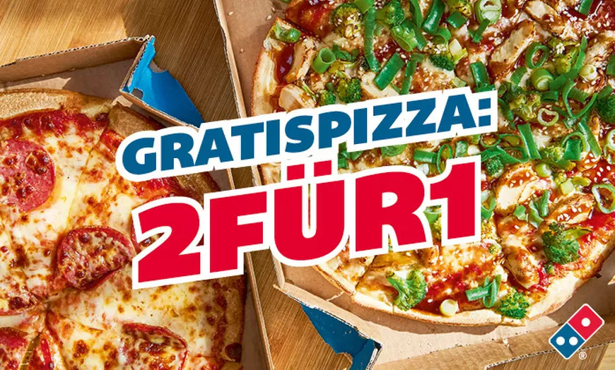2 fuer 1 Pizza bei Dominos