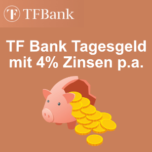 🏦 TF Bank: Tagesgeld mit 3,8% p.a. für 3 Monate &amp; Einlagen bis 100.000€