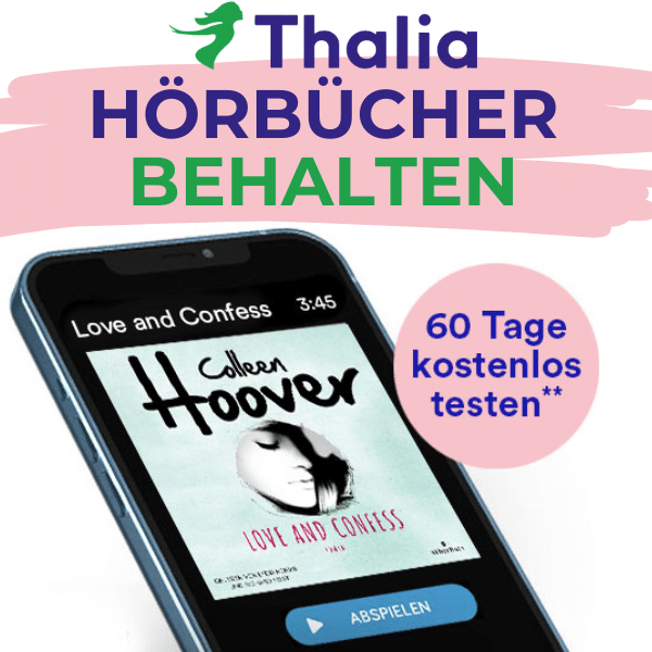 🎧 Thalia Hörbuch-Abo (für 60 Tage komplett gratis) - danach 7,95€