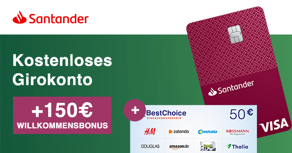 Santander: BestGiro + 200€ Prämie 💥💥💥