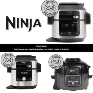 🍗 Ninja Sale - 30€ Rabatt auf alle Grills und Multikocher