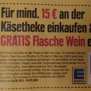Edeka(Nordbayern-Thüringen): 1 Flasche Wein gratis bei mind. 15€ Einkauf an der Käsetheke