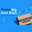 🔥 Amazon Prime Days: Tipps, Tricks und alles, was ihr JETZT wissen müsst!