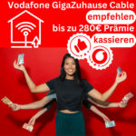 Vodafone_GigaZuhause_Cable_empfehlen_bis_zu_280_Praemie_kassieren_Thumb