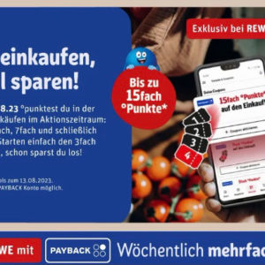 Rewe 4 Einkäufe Extra Payback Punkte bis zu 15 Fach vom 17.07-13.08