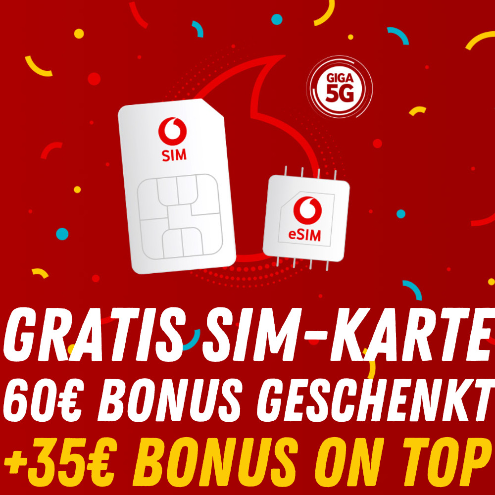 35€ Bonus!💥 GRATIS Vodafone SIM-Karte + 60€ Startguthaben geschenkt (3 Monate 20GB LTE &amp; 5G Allnet kostenlos - CallYa Prepaid Digital)