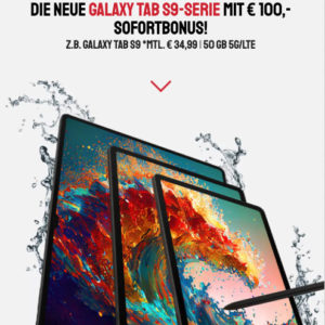 Neue Tablets eff. GRATIS! 🆕 Samsung Galaxy Tab S9 / S9 Ultra ab 99,95€ + GRATIS: Galaxy Buds 2 inkl. 5G-Tarif ab 34,99€/Monat + bis zu 100€ Wechselbonus (o2 oder Vodafone)