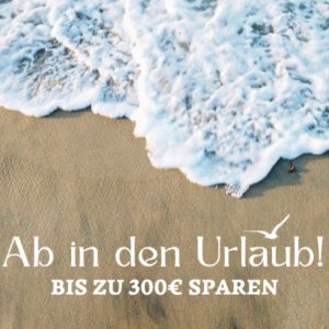 🏝️ TUI: Bis zu 300€ Sofortrabatt – Urlaub buchen ☀️ Nur bis 19.03.2024