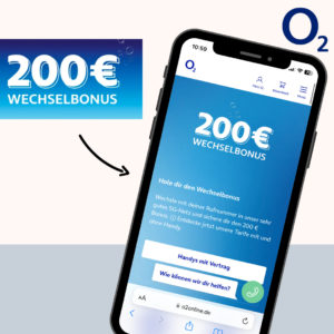 📲 200€ Wechselbonus bei o2 - für Tarife o2 Mobile M und höher