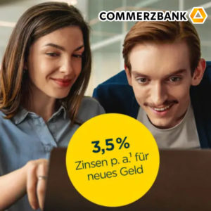Commerzbank Tagesgeldkonto mit 3,5% Zinsen p.a. für 12 Monate