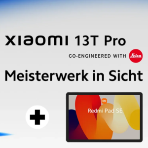 😍 Xiaomi 13T Pro in 2 Farben für 899€ + Xiaomi Redmi Pad SE GRATIS dazu