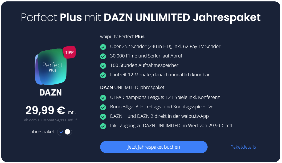 nur 29,99€ + (statt 252 mtl. Monate 12 waipu.tv: Über 40€) - DAZN TV-Sender