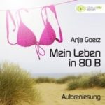 scaled_mein-leben-in-80-b-edition-hoerbuchfm-mp3-anja-goerz