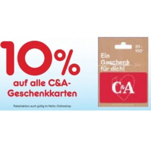 10 % auf C&amp;A Geschenkkarten bei Netto