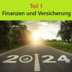 💸 Das ändert sich 2024! Teil 1: Finanzen und Versicherung