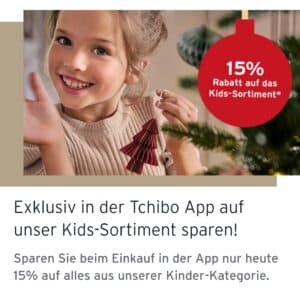 Tchibo Adventskalender Türchen Nr. 6 - 15% Rabatt auf das Kids-Sortiment beim Kauf über die Tchibo App