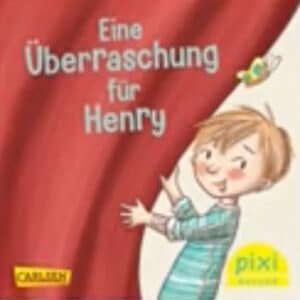 Gratis Pixi Buch - Eine Überraschung für Henry