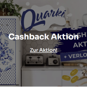 Quarki Cashback doppelte Erstattung bis 10 Euro