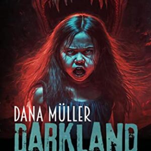 &#034;DARKLAND - Die verschwundenen Kinder&#034; gratis für Kindle und Tolino