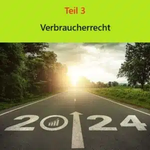 💸 Das ändert sich 2024! Teil 3: Verbraucherrecht