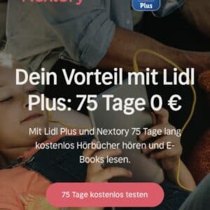 Nextory 75 Tage kostenlos Hörbücher und eBooks genießen mit Lidl Plus