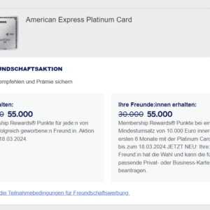 AMEX American Express Platinum&amp;Gold Freunde Werben 55.000 MRP - Amex Gold 40.000 MRP bis 18.03.2024