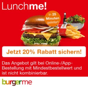 😋 burgerme: 20% auf alle Lunchme Menüs!