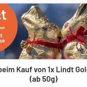 40 ct beim Kauf von Lindt Goldhase (ab50g) zurück - mit smhaggle