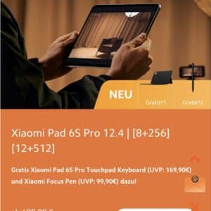 Xiaomi Pad 6S Pro 12.4 &#043; Focus Pen &#043; Cover Touchpad Keyboard | (8GB &#043; 256GB) 639,90€ statt 699,90€ | (12GB &#043; 512GB) 724,90€ statt 799,90€
