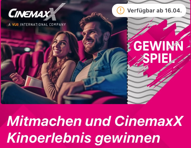 ab 16.4.2024 📽️ Telekom Magenta Moments: 22.000x 2 Cinemaxx Kinotickets