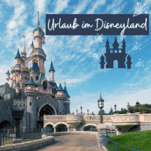 🏰 Gutscheine für das Disneyland Paris: bis zu 30% Rabatt auf verschiedene Tickets