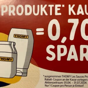 0,70€ Rabatt beim Kauf von 2 Thomy Produkten
