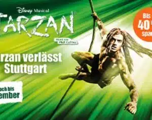 Disney&#039;s TARZAN - Musical in Stuttgart - bis zu 40% Rabatt z.B. PK 3 ab 52,27€ statt 75,99€