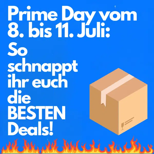 Amazon Prime Day 2025: So schnappt ihr euch die besten Deals! 🔥