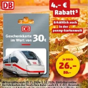 Vorankündigung Deutsche Bahn Geschenkkarte für 26€ statt 30€ bei Penny und Rewe