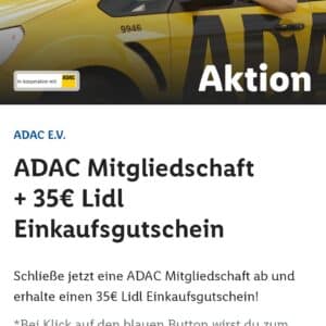 Lidl App => ADAC Mitgliedschaft + 35€ Lidl Einkaufsgutschein