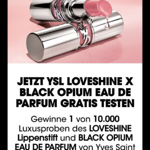 YSL GRATIS testen: Chance auf Probe von YSL Loveshine Lippenstift &amp; Black Opium Eau de Parfum (Gewinnspiel) 💄