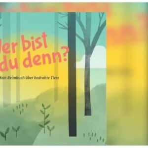 📖Wer bist du denn? Mein Reimbuch über bedrohte Tiere. Kostenlos