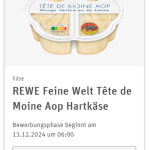 REWE Produkttest – REWE Feine Welt Tête de Moine Aop Hartkäse