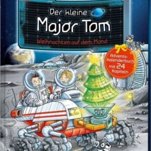 Peter Schilling Der kleine Major Tom.Adventskalenderbuch. Weihnachten auf dem Mond Adventskalenderbuch mit 24Kapiteln für nur 1,99€(statt 6,95€)